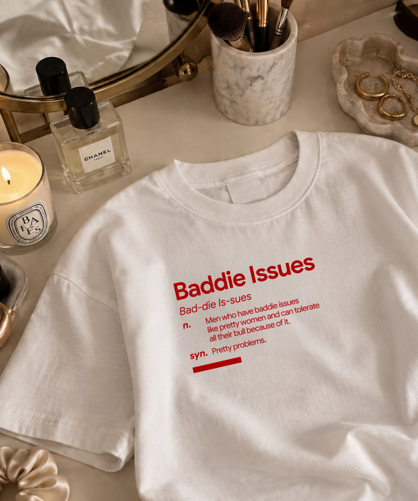 Baddie Issues